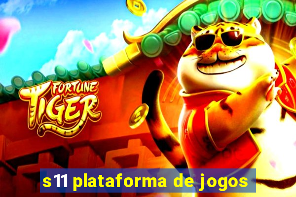 s11 plataforma de jogos